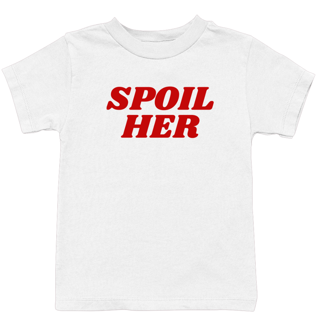 Spoil Her Tee