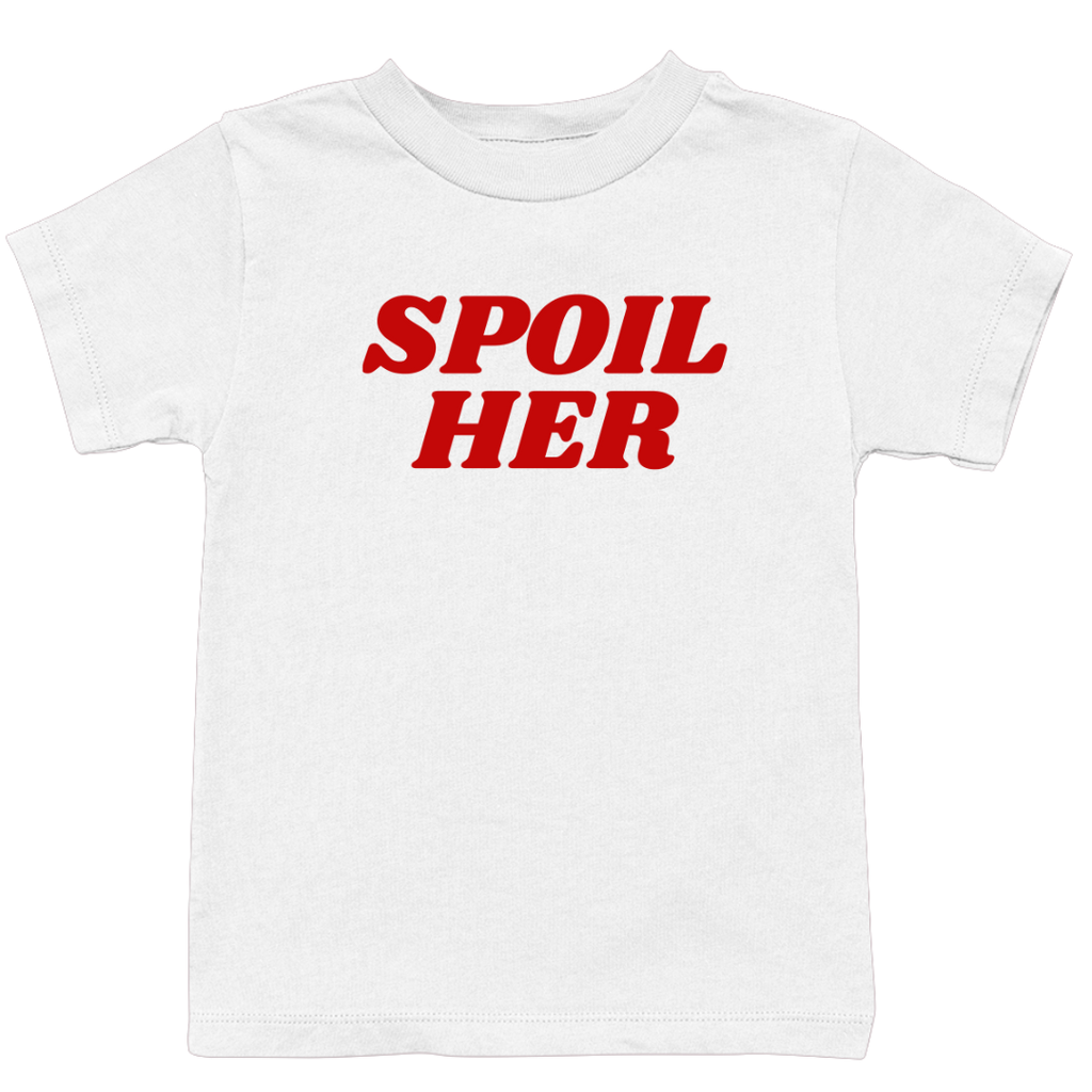 Spoil Her Tee